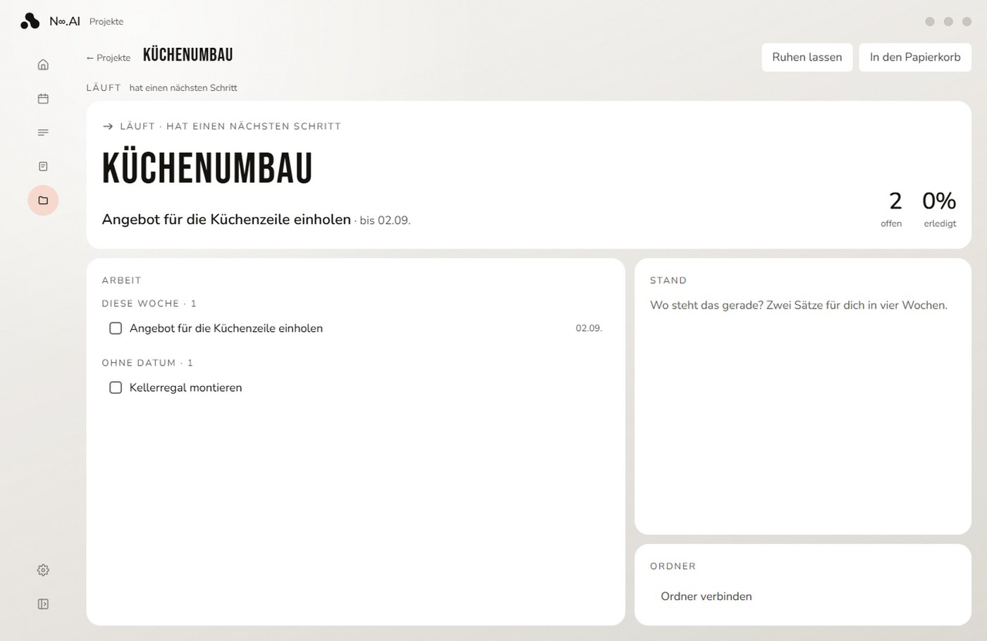 Projektseite des Neuaufbaus mit nächstem Schritt, Arbeitsliste und Standnotiz